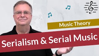 Serialism amp Serial Music Explained  Music Theory [upl. by Ahsinut881]