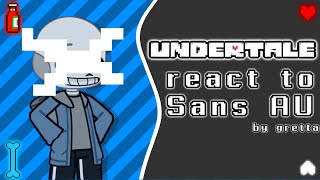 💤Reaction Undertale to Sans AUs💙  Song InSaNiTY [upl. by Keifer]