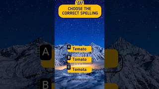 Choose the correct spelling quiz trivia [upl. by Mackey728]