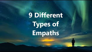 9 Different Types of Empaths empath chosenones motivation narcissisticabusesurvivor [upl. by August635]