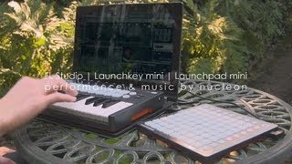 FL Studio  Launchkey Mini amp Launchpad Mini  nucleon demo [upl. by Kessiah]