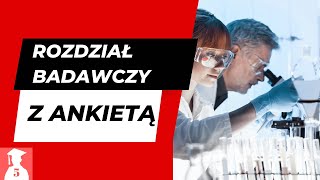 Skąd wziąć pomysł na rozdział badawczy z ankietą [upl. by Valene]