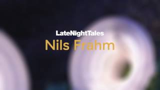 Four Tet  0181 Excerpt Late Night Tales Nils Frahm [upl. by Dorsman]