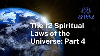 Unlock the Secrets of the Universe The 12 Spiritual Laws Revealed Part 4 of 4 [upl. by Godden]