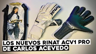 Los nuevos RINAT de CARLOS ACEVEDO  ACV1 PRO  UNBOXING amp REVIEW [upl. by Keegan]