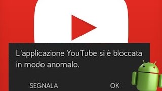 Lapplicazione Youtube si è bloccata SOLUZIONE [upl. by Jacklin]