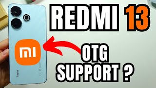 Does Redmi 13 support OTG [upl. by Reger]