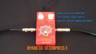 Biyang CO10 CompressX Compressor Pedal Review Demo [upl. by Rovner849]