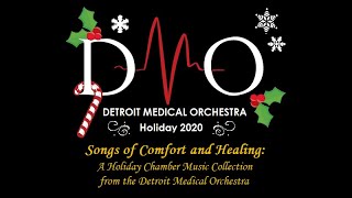 Songs of Comfort and Healing A Holiday Chamber Music Collection by the Detroit Medical Orchestra [upl. by Yllehs438]