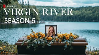 VIRGIN RIVER Season 6 Changes Everything [upl. by Zandra]