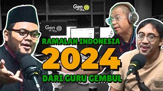 GURU GEMBUL DARI PERANG SAMPAI BENCANA BAKAL TERJADI DI INDONESIA TAHUN 2024  TAKHAYUL 1 [upl. by Sabec940]