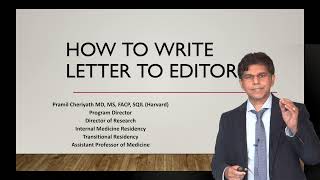 How to write a Letter to Editor An interesting way to get a publication by DrPramil Cheriyath MD [upl. by Nairot]