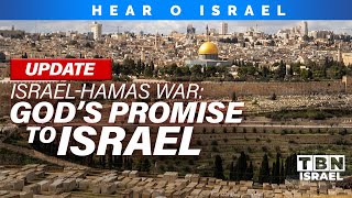 IsraelHamas War The Coming FULFILLMENT of Isaiah 2 Prophecy  Hear O Israel Part 8  TBN Israel [upl. by Anella]