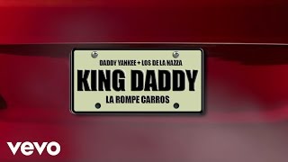 Daddy Yankee  La Rompe Carros Lyric [upl. by Nesline]