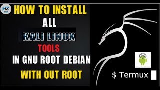 HOW TO INSTALL ALL KALI LINUX TOOLS IN  GNU ROOT DEBIAN  TERMUX WITHOUT ROOT [upl. by Aerdnak]