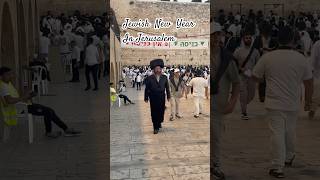 Rosh Hashanah Jewish New Year In Jerusalem [upl. by Kelcy575]