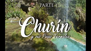 CHURÍN  Y SUS POZAS TERMALES 💦Parte 1  Atrevi2 TURISMO EN EL PERÚ [upl. by Westberg]