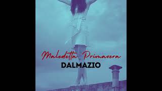 Maledetta Primavera Dalmazio remix 2024 [upl. by Eihtak]