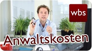 Wie hoch sind Anwaltskosten  Kanzlei WBS [upl. by Eimareg96]