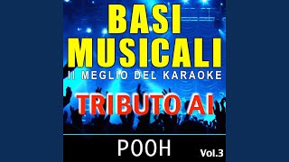 E arrivi tu Karaoke Version Originally Performed By Pooh [upl. by Gnem]