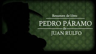 Resumen de libro Pedro Páramo [upl. by Notslah]