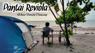 Pantai Reviola Batam quotFamily Campingquot [upl. by Lose123]