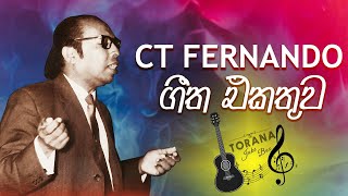 C T Fernando Best Songs Collection  Torana Juke Box [upl. by Basil173]