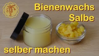 BienenwachsSalbe selber machen  Grundrezept [upl. by Daigle787]