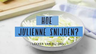 Hoe julienne snijden [upl. by Letsirk]