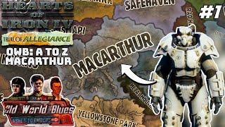 The Enclaves Aggressive Base Of Command In Montana Hoi4  Old World Blues A To Z Macarthur 1 [upl. by Hendrika410]