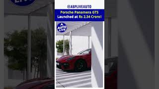 Porsche Panamera GTS Launched  Auto Live [upl. by Caril]