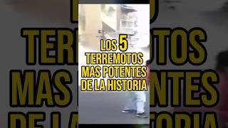 LOS 5 TERREMOTOS MAS FUERTES DE LA HISTORIA DEL MUNDO MODERNO [upl. by Mcneely]