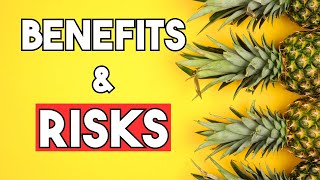 10 Amazing Benefits of Eating Pineapple Every Day and 3 RISKS [upl. by Schlicher]