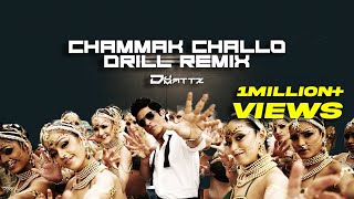 Chammak Challo  Drill Remix  DJMattz  Tiktok amp IG Reels Viral [upl. by Bonina]