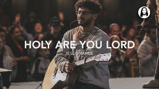 Holy Are You Lord Medley  Jesus Image [upl. by Lucky]