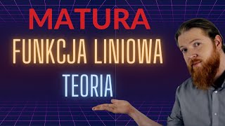 MATURA MATEMATYKA Funkcja liniowa teoria PEWNIAK funkcje cz3 [upl. by Ardnuek]