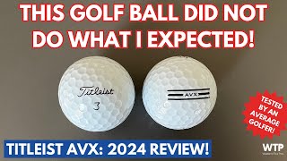 NEW TITLEIST AVX 2024 REVIEW Average Golfers Watch This Before You Buy The AVX [upl. by Bock]