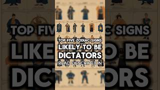 Top 5 Zodiac Signs LIKELY TO BE DICTATORS horoscope astrology zodiacsigns zodiac astro [upl. by Ahsekram934]