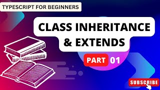 Understanding class inheritance and extends in typescript part1  Typescript for beginners in hindi [upl. by Ahsinhoj445]