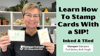 Card Making For Beginners Learn How to Stamp Cards with a SIP [upl. by Rind]