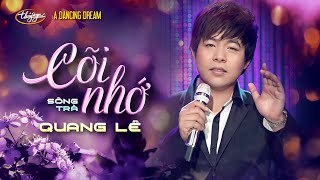 Quang Lê  Cõi Nhớ  A Dancing Dream [upl. by Mikey801]