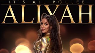 Aliyah  Its All Boujee Entrance Theme 30 Minutes [upl. by Yemar]