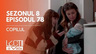 PROMO LECȚII DE VIAȚĂ  Sez 8 Ep 78  Copilul [upl. by Darej]