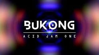 BUKONG  Acid Jam One  TD3 TB303 RD6 TR606 SR16 [upl. by Dino702]