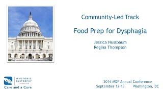 Food Preparation for Dysphagia 2014 MDF Annual Conference [upl. by Adrahs]