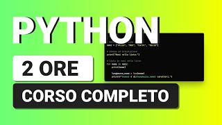 Python Tutorial Italiano  Corso Python da PRINCIPIANTE ad ESPERTO in 2 Ore [upl. by Ilellan]