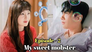 EP 2 My sweet mobster bangla explanation New kdrama 2024 bangla explanation Trendingkdrama [upl. by Aicire]