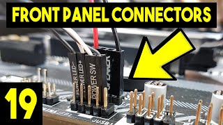 Front Panel Connectors On Motherboard  Easy Beginners Full PC Building Tutorial  Pt 19 [upl. by Sung]