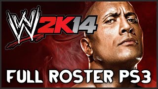 WWE 2K14 PS3  Full Roster Including DLC [upl. by Nairam]