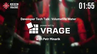 VRAGE Developer Tech Talk Volumetric Water with Petr Minarik [upl. by Berck]